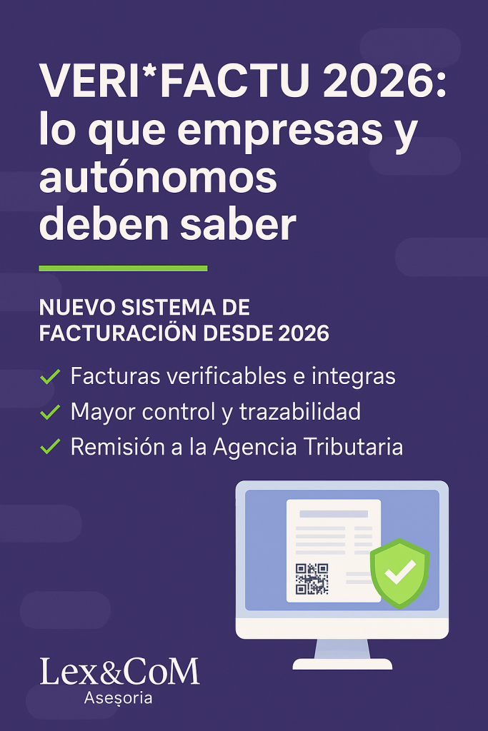 Imagen informativa sobre VERI*FACTU 2026, el nuevo sistema de facturación obligatoria para empresas y autónomos, con logo de Lex&CoM Asesoría.